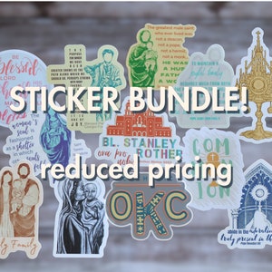 Sticker Bundle (Catholic imagery and quotes great for water bottles, journals, mugs, phone cases and other add ons)