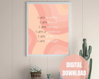 I Am Enough Self-Love Positive Affirmation Printable Wall Art I Botanical Printable Mindfulness Gift for Positive Energy and Self-Care