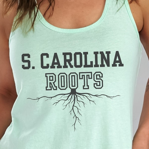 South Carolina Lover Shirt, Racerback Tanktop - South Carolina Roots Run Deep Tank Top Tee, Palmetto State South Carolina Racer Back Apparel