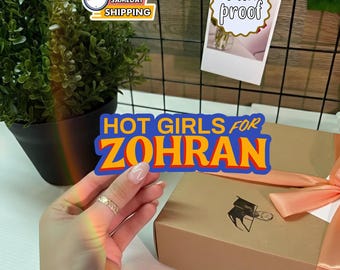 Hot Girls for Zohran Sticker, Zohran NYC Vinyl Decal, Progressive Activist Sticker, Trendy Community Support Art