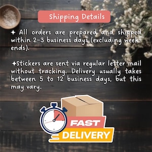 May include: Image with text that reads "Shipping Details" and "Fast Delivery." A cardboard box and a stopwatch are also featured. The text states that orders are prepared and shipped within 2-3 business days, and stickers are sent via regular mail.