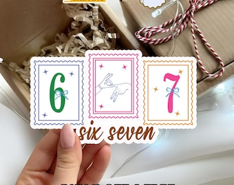 Six Seven Meme Sticker, Funny Number Meme Vinyl Decal, Viral Gen Z Humor Quote, Internet Joke Sticker, Stamp Inspired Design