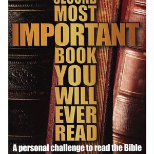 May include: A book cover titled The Second Most Important Book You Will Ever Read: A personal challenge to read the Bible by Dan Patrick. The background features a close-up of several dark, textured, leather-bound books with gold-colored lettering.