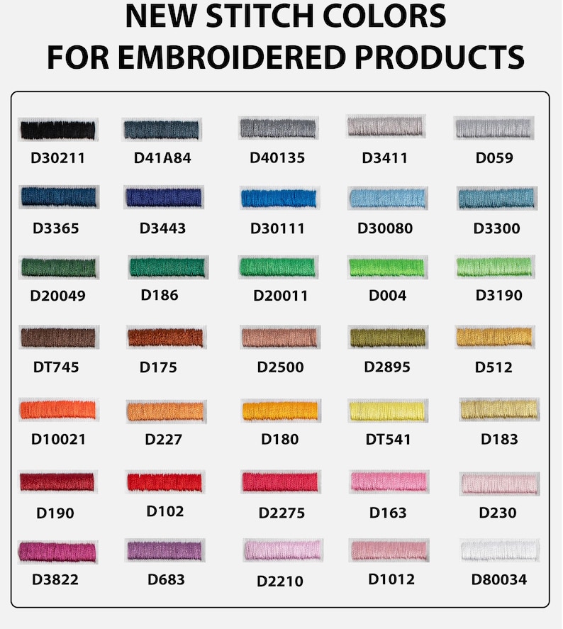May include: A color chart titled NEW STITCH COLORS FOR EMBROIDERED PRODUCTS, displaying thirty-five rectangular swatches of embroidery thread in various shades, each labeled with a unique alphanumeric code such as D30211, D41A84, and D80034.