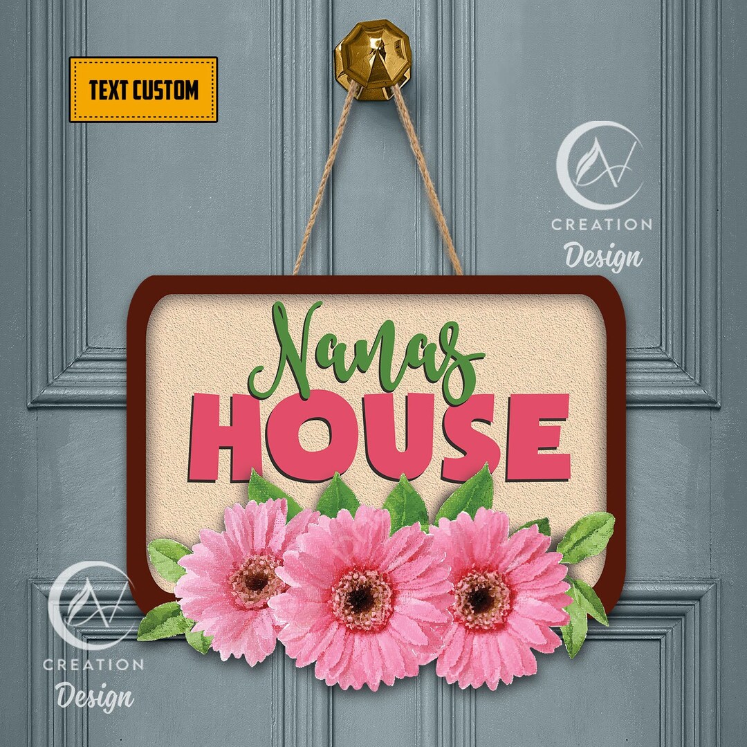 Nana's House Wood Sign Home Cut Out Sign, Personalized Family