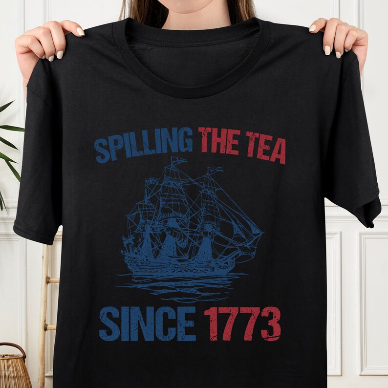 Spilling the Tea Since 1773 Graphic Tee main image 0