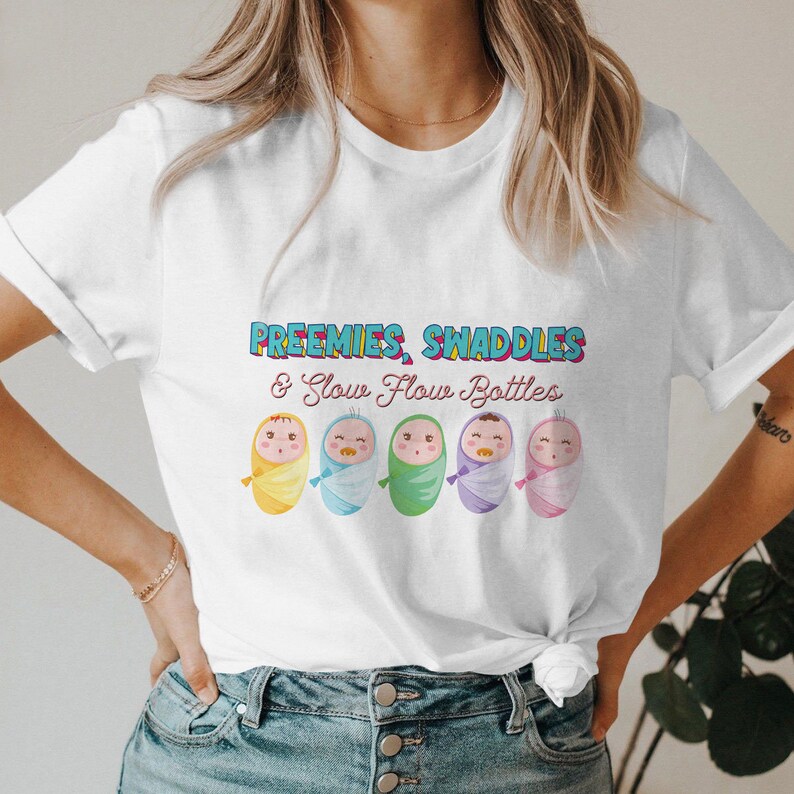 Labor and Delivery Nurse Shirt Preemies Swaddles NICU Nurse Etsy
