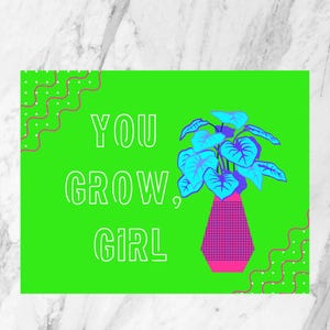 Você cresce, garota | Mãe planta | Eu planto impressão artística | cartão inspirador cartão postal | Mini Estampa Motivacional | Mini impressão positiva