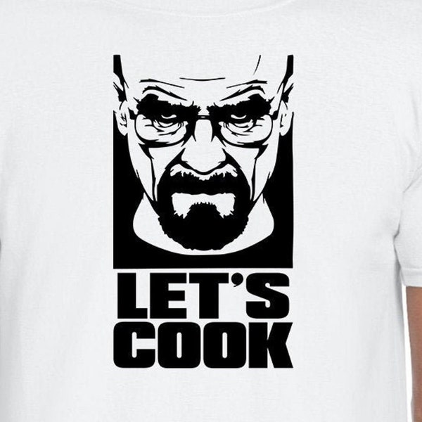 Let's Cook Digital Cut Files - Design Files - Cricut - SVG - Silhouette Cameo - PNG - EpS - PDF - DxF - Breaking Bad