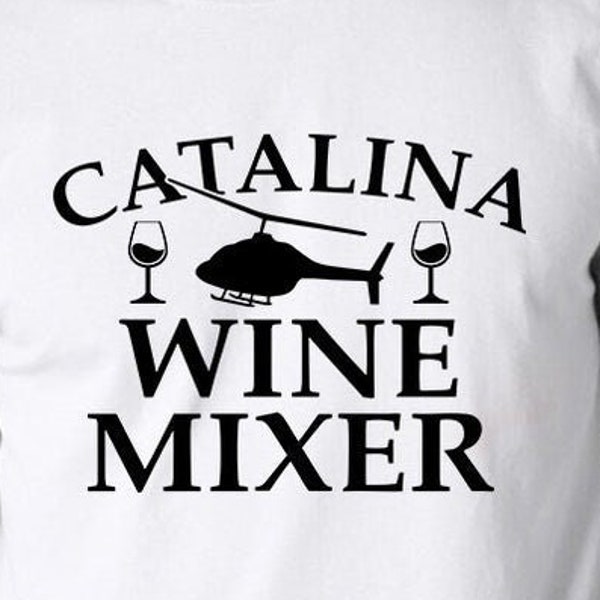 Catalina Wine Mixer Digital Cut Files - Design Files - Cricut - SVG - Silhouette Cameo - PNG - EpS - PDF - DxF - Step Brothers