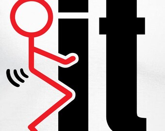 Fuck It Digital Cut Files - Design Files - Cricut - SVG - Silhouette Cameo - PNG - EpS - PDF - DxF - F*ck It