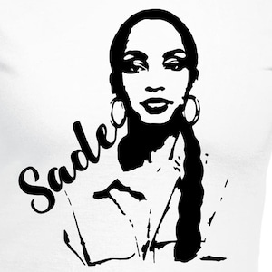 Sade Digital Cut Files - Design Files - Cricut - SVG - Silhouette Cameo - PNG - EpS - PDF - DxF - R&B Music
