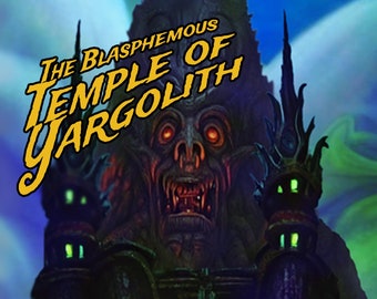 The Blasphemous Temple of Yargolith [PDF]