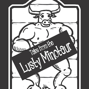 Tales From The Lusty Minotaur RPG Zine
