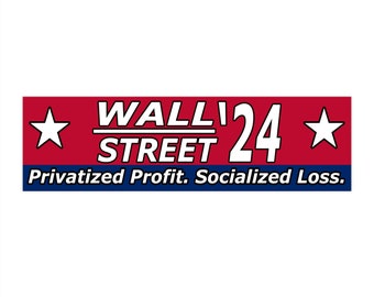 Wall Street '24 Bumper Sticker
