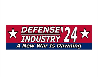 Defense Industry '24 Bumper Sticker