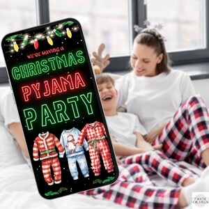 May include: A smartphone screen displaying a Christmas pyjama party invitation with a neon green and red text overlay. The text reads "We're having a Christmas Pyjama Party". Three cartoon pyjamas are displayed below the text.