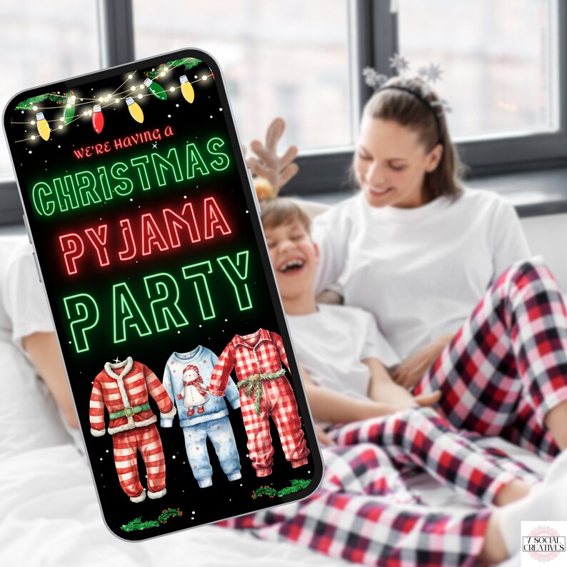 May include: A smartphone screen displaying a Christmas pyjama party invitation with a neon green and red text overlay. The text reads "We're having a Christmas Pyjama Party". Three cartoon pyjamas are displayed below the text.
