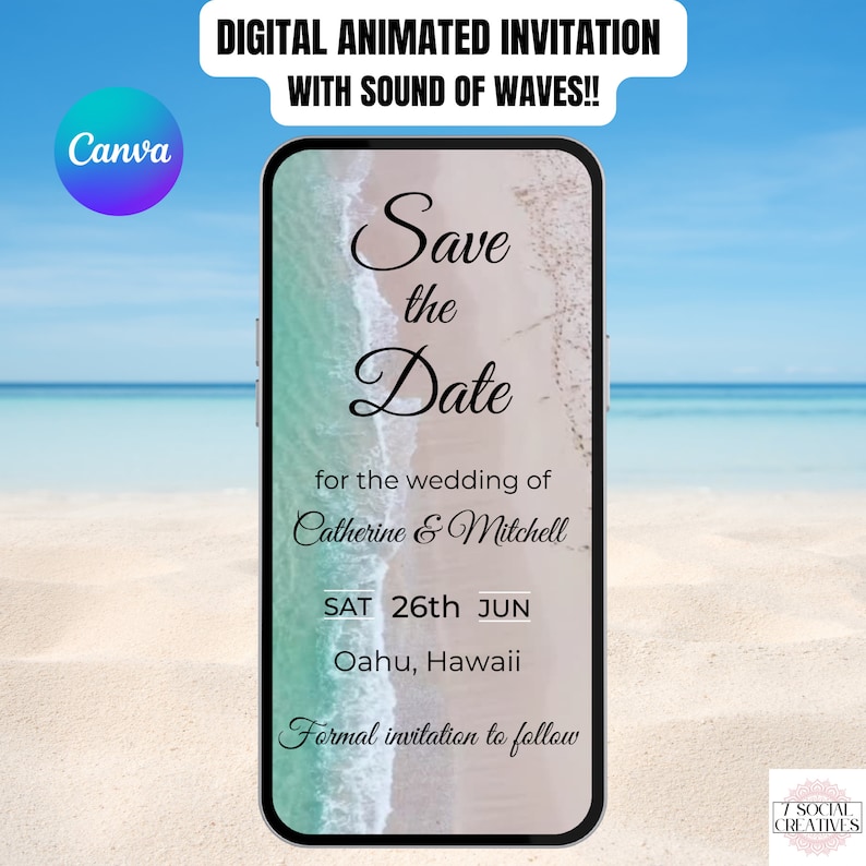 May include: A digital animated save the date invitation with a beach background. The text reads "Save the Date" for the wedding of Catherine & Mitchell, SAT 26th JUN, Oahu, Hawaii. Formal invitation to follow.