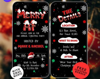 May include: Two digital invitation templates on a black background with white snowflakes, red and green dots. The left side reads MERRY AF, HOSTED BY MARK & RACHEL, Dec. 18th at 7pm. The right side reads THE DETAILS, LOCATION, WHAT TO BRING, and ATTIRE.