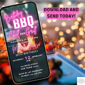 May include: A digital birthday invitation displayed on a smartphone screen featuring a neon pink and white graphic with the text Birthday BBQ Chill and Grill, Michelle Jone's 30th Birthday, Saturday 12 February 7PM, 123 Main Street, RSVP by 1st February.