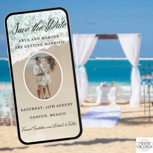 Puede incluir: Un anuncio digital de guardar la fecha para una boda. El anuncio presenta una foto de una pareja en una playa, el texto "Save the Date", los nombres de la pareja "Anya y Marcus", el texto "Are Getting Married", la fecha "Saturday, 12th August", la ubicaci&oacute;n "Cancun, M&eacute;xico", y el texto "Formal Invitation and Details to Follow".