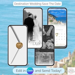 Könnte beinhalten: Smartphone-Mockups mit Hochzeitsthemen. Designs umfassen ein Paar, einen Kalender und einen Umschlag mit einem goldenen herzförmigen Siegel. Text enthält "Destination Wedding Save The Date" und "Edit in Canva and Send Today!"