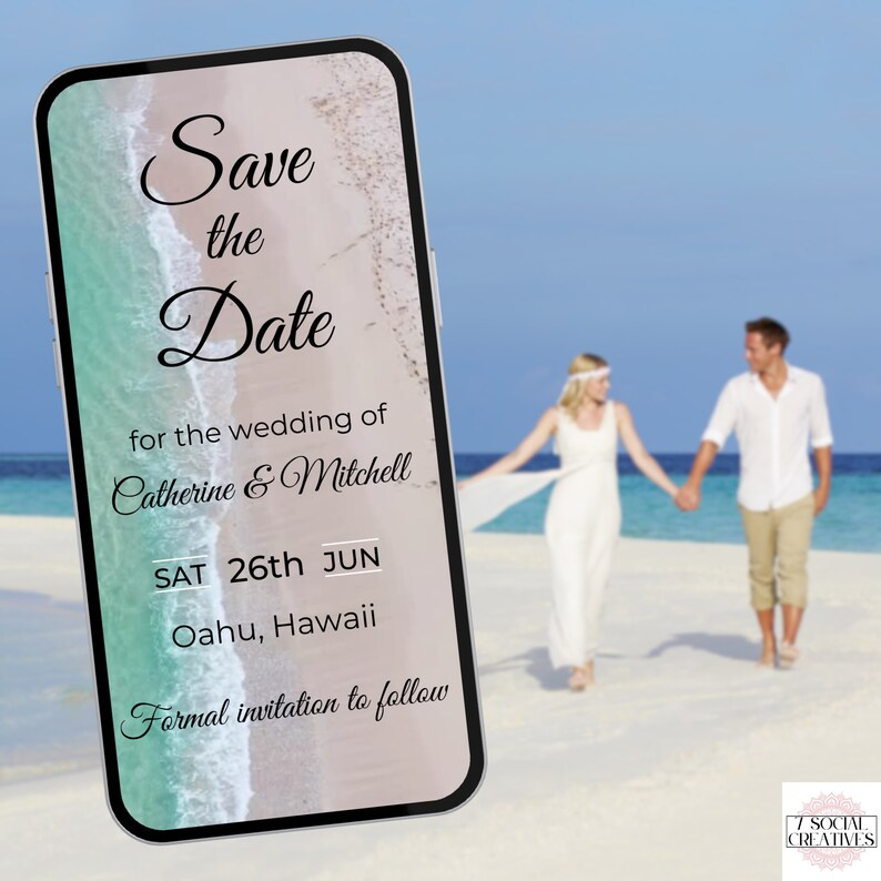 May include: A mobile phone screen displaying a save the date announcement for a wedding. The announcement features a beach background with the text "Save the Date" in a cursive font. The text also includes the names "Catherine & Mitchell", the date "SAT 26th JUN", the location "Oahu, Hawaii", and the phrase "Formal invitation to follow".