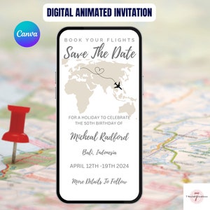 May include: A digital animated invitation for a 50th birthday celebration in Bali, Indonesia. The invitation features a world map with a heart and airplane, and the text "Book Your Flights Save The Date". The date of the celebration is April 12th-19th, 2024.