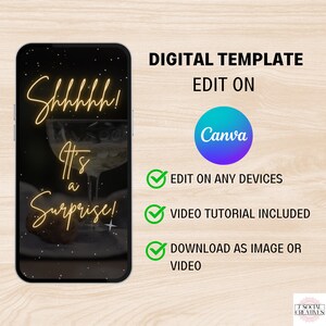 May include: A digital template for a social media post with the text "Shhhhh! It's a Surprise!" in gold lettering on a black background with a glass of champagne. The template can be edited on Canva and is available as an image or video. The text "EDIT ON ANY DEVICES", "VIDEO TUTORIAL INCLUDED", and "DOWNLOAD AS IMAGE OR VIDEO" is also included in the image.