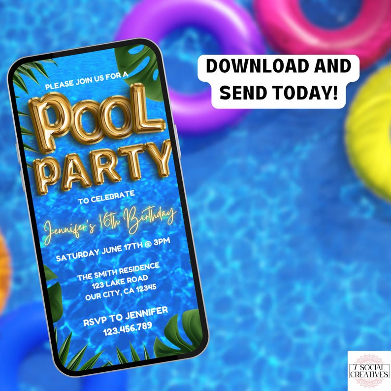 May include: A digital invitation for a pool party to celebrate Jennifer's 16th birthday. The invitation features a blue background with a pool ripple effect, gold foil balloons spelling "POOL PARTY", and tropical leaves. The text on the invitation includes the date, time, location, and RSVP information.