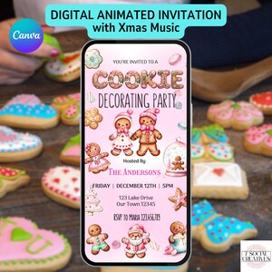 May include: A digital invitation on a smartphone screen for a cookie decorating party, featuring gingerbread people and festive cookies. The invitation includes the text "COOKIE DECORATING PARTY" and "DIGITAL ANIMATED INVITATION with Xmas Music". The background shows various decorated cookies.