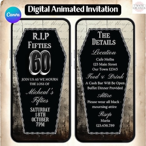 May include: Digital animated invitation for a 60th birthday party. The design features a black coffin shape with silver accents and the text "R.I.P Fifties" and "Micheal's Fifties". The details include location, food, attire, and RSVP information.