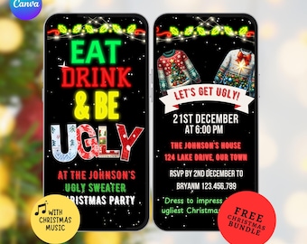 Pode incluir: Duas telas digitais de smartphone exibindo um convite para festa de Natal. A tela esquerda diz EAT DRINK & BE UGLY. A direita mostra dois suéteres, o texto LET'S GET UGLY! e detalhes do evento, incluindo data, hora e local.