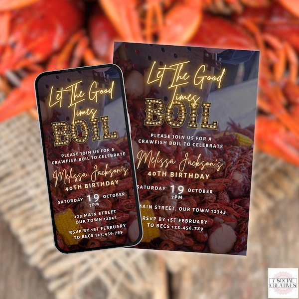 Crawfish Boil Birthday Invitation. Digital and Printable Let The Good Times Boil Invite. Family, Party Any Celebration Invite.