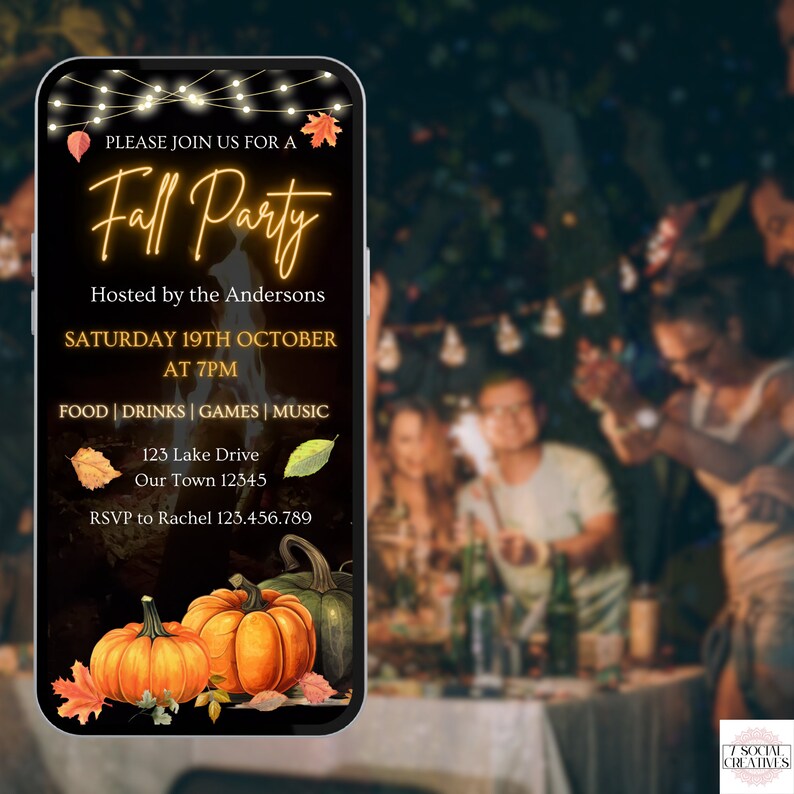 May include: A digital invitation for a fall party hosted by the Andersons. The invitation features a black background with orange and yellow pumpkins, autumn leaves, and fairy lights. The text reads "Please join us for a Fall Party", "Hosted by the Andersons", "Saturday 19th October at 7pm", "Food | Drinks | Games | Music", "123 Lake Drive, Our Town 12345", and "RSVP to Rachel 123.456.789".