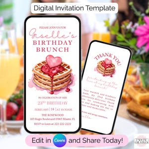 May include: Digital invitation template for a birthday brunch. The design features two smartphones displaying a watercolor illustration of waffles with syrup and a heart. Text includes event details and the phrase "Edit in Canva and Share Today!"
