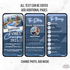 May include: A digital invitation for a family cruise on the Icon of the Seas. The invitation features a blue and white cruise ship with the text "JOHNSON FAMILY CRUISE 2025" and the dates "SATURDAY 6TH JULY TO SATURDAY 13TH JULY". The invitation also includes details about the cruise, such as the itinerary and pricing for different cabin types.