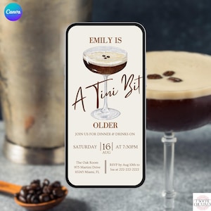 Espresso Martini Birthday Invite Digital. Animated Ladies A Tini Bit Older Party Invitation.  Women's Modern eVite. DIY Editable Template.