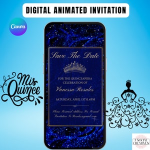Quinceañera Save The Date Invite In Royal Blue and Gold.  Digital Animated Mis Quince Años Invitation. DIY Editable Template. Send By Phone.