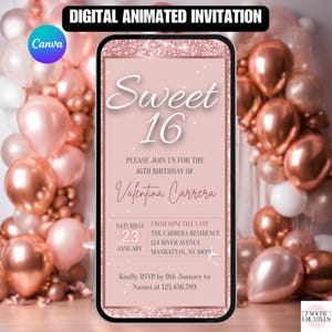Sweet 16 Invitation In Rose Gold.  Digital Animated 16th Birthday Party Invite. Girls Elegant Sixteenth eVite. DIY Editable Template.