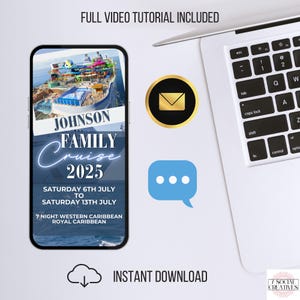 May include: A digital invitation for a family cruise on a Royal Caribbean cruise ship. The invitation features a photo of the cruise ship, the text "JOHNSON FAMILY CRUISE 2025", and the dates "SATURDAY 6TH JULY TO SATURDAY 13TH JULY".