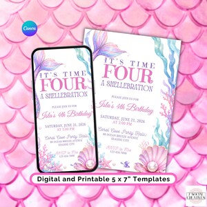 May include: A digital and printable 12.7 x 17.8 cm invitation template featuring a mermaid theme with pink and blue watercolour illustrations of shells, coral, and seaweed. The text reads It's Time Four A Shellebration for Isla's 4th Birthday.