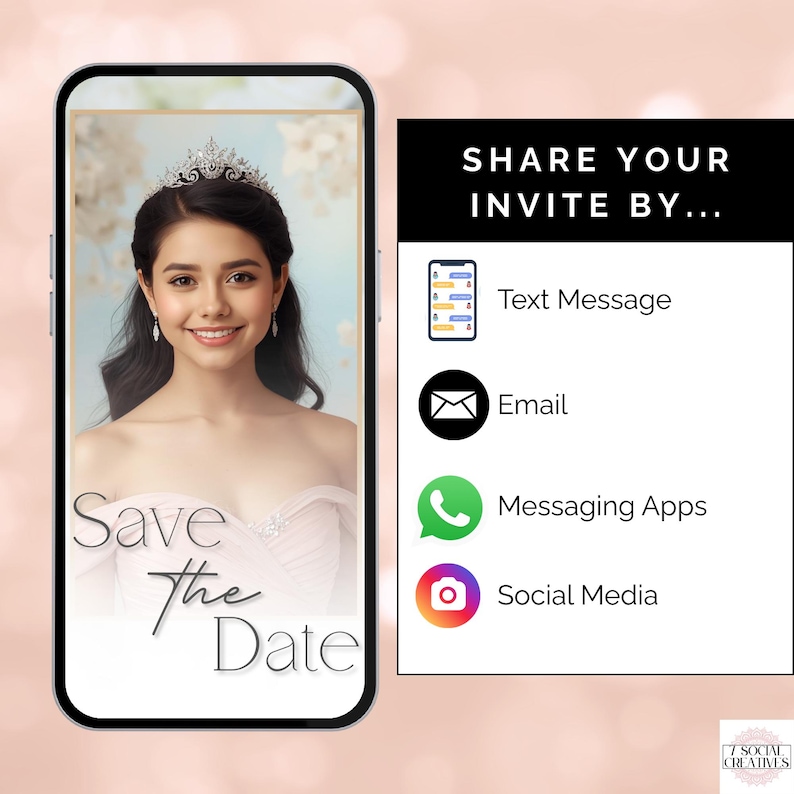 May include: A digital invitation on a smartphone screen with a woman wearing a tiara. The invitation says "Save the Date" and offers sharing options: text, email, messaging apps, and social media.