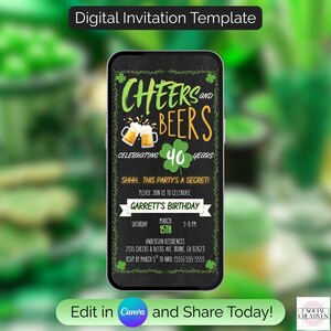 May include: Digital invitation template for a 40th birthday party. The design features the words "Cheers and Beers" with beer mugs and a shamrock. The invitation includes the party details: date, time, and location.