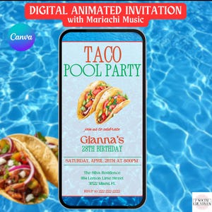 May include: A digital invitation for a Taco Pool Party, featuring a smartphone displaying the event details. The invitation includes the text "TACO POOL PARTY" and "Gianna's 28th Birthday". The background shows a pool with tacos.