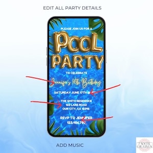 May include: A digital invitation for a pool party to celebrate Jennifer's 16th birthday. The invitation features a blue pool background with gold foil balloons that spell out "Pool Party". The text includes the date, time, location, and RSVP information.