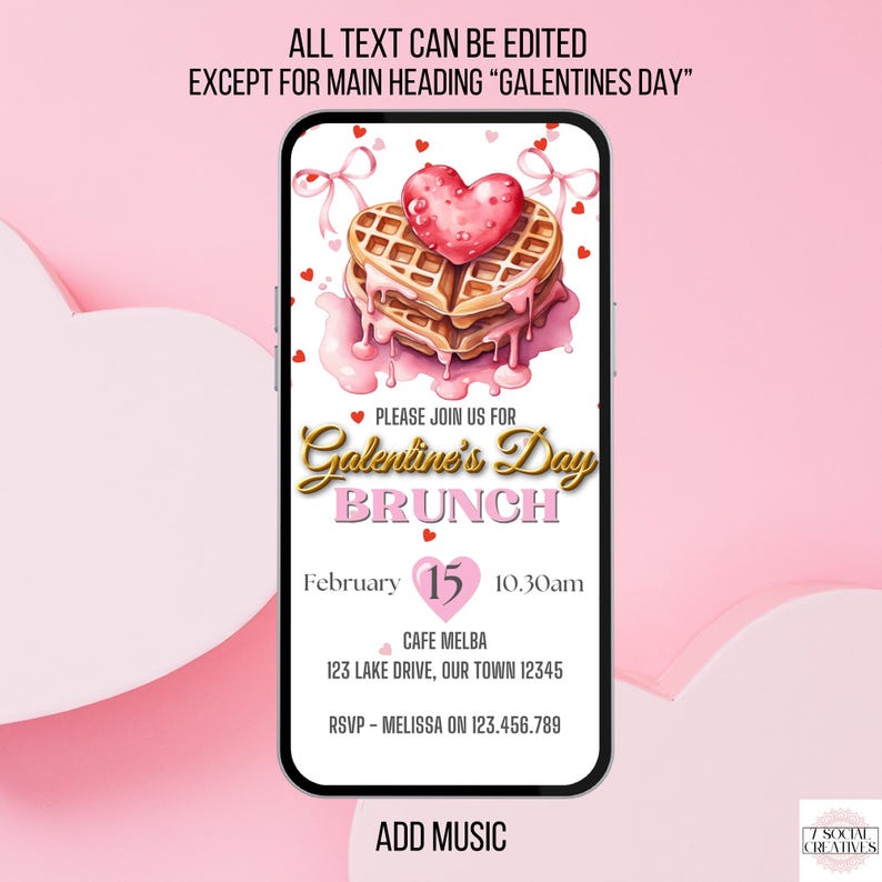 May include: A pink and white digital invitation for a Galentine's Day brunch. The invitation features a heart-shaped waffle with pink icing and a pink heart on top. The text on the invitation reads "Please join us for Galentine's Day Brunch, February 15, 10:30am, Cafe Melba, 123 Lake Drive, Our Town 12345, RSVP - Melissa on 123.456.789".