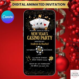 May include: A digital invitation for a New Year's Casino Party hosted by Andrew & Rachel. The invitation features a black background with gold accents, playing cards, dice, and a casino chip. The text reads "Please join us for a New Year's Casino Party, Hosted by Andrew & Rachel, Saturday 12 December, 7PM, 123 Main Street, Our Town 12345, RSVP by 1st February to BECS 123.456.789."