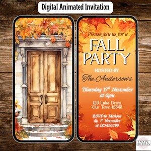 Peut inclure: Invitation numérique animée pour une fête d'automne. L'invitation présente une illustration à l'aquarelle d'une porte en bois avec des feuilles d'automne et le texte "FALL PARTY". L'invitation comprend le nom de l'hôte, la date, l'heure et les informations RSVP.